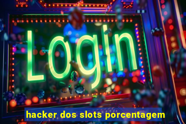 hacker dos slots porcentagem